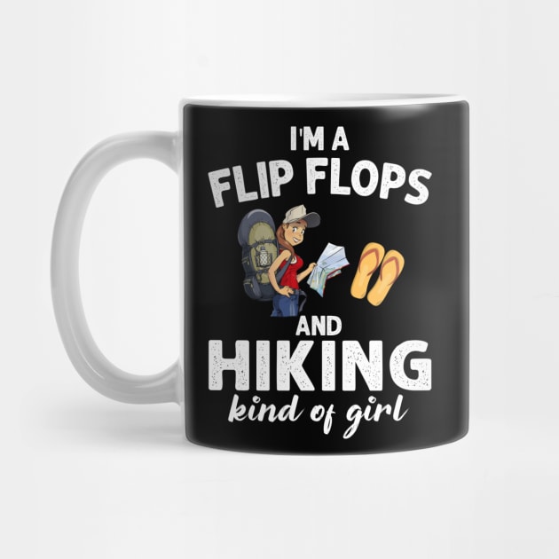 I_m Flip Flops And Hiking Kind Of Girl by Chapmanx